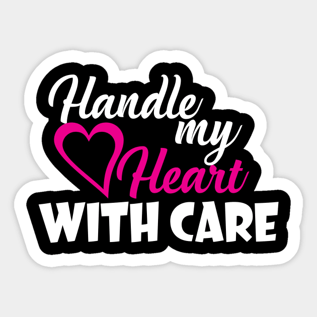 Handle My Heart With Care Sticker by Diannas